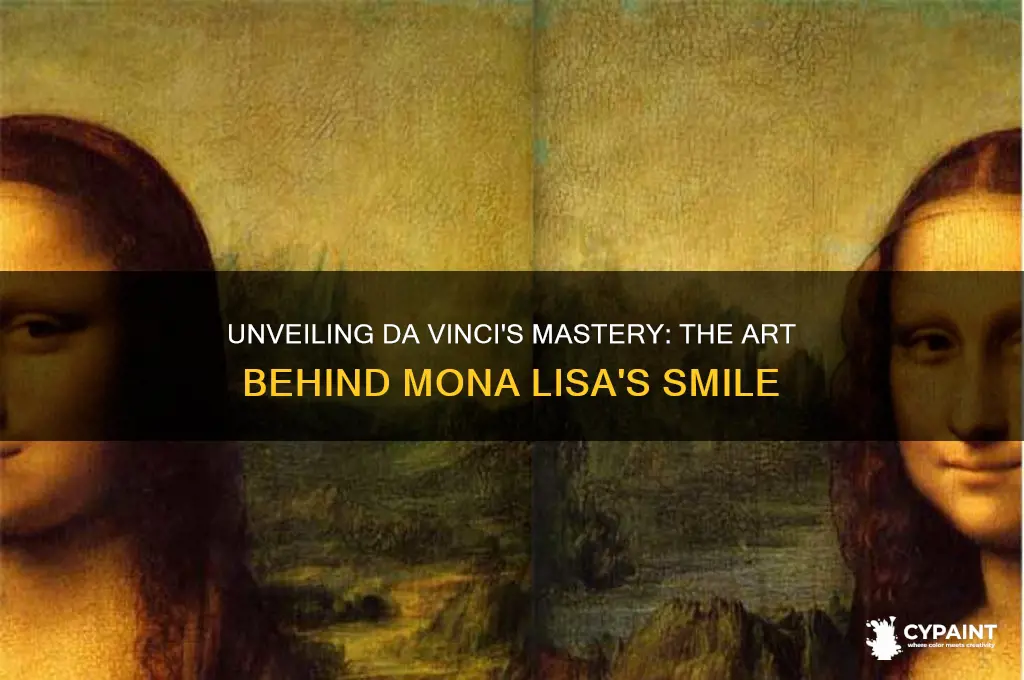 how leonardo da vinci painted the mona lisa