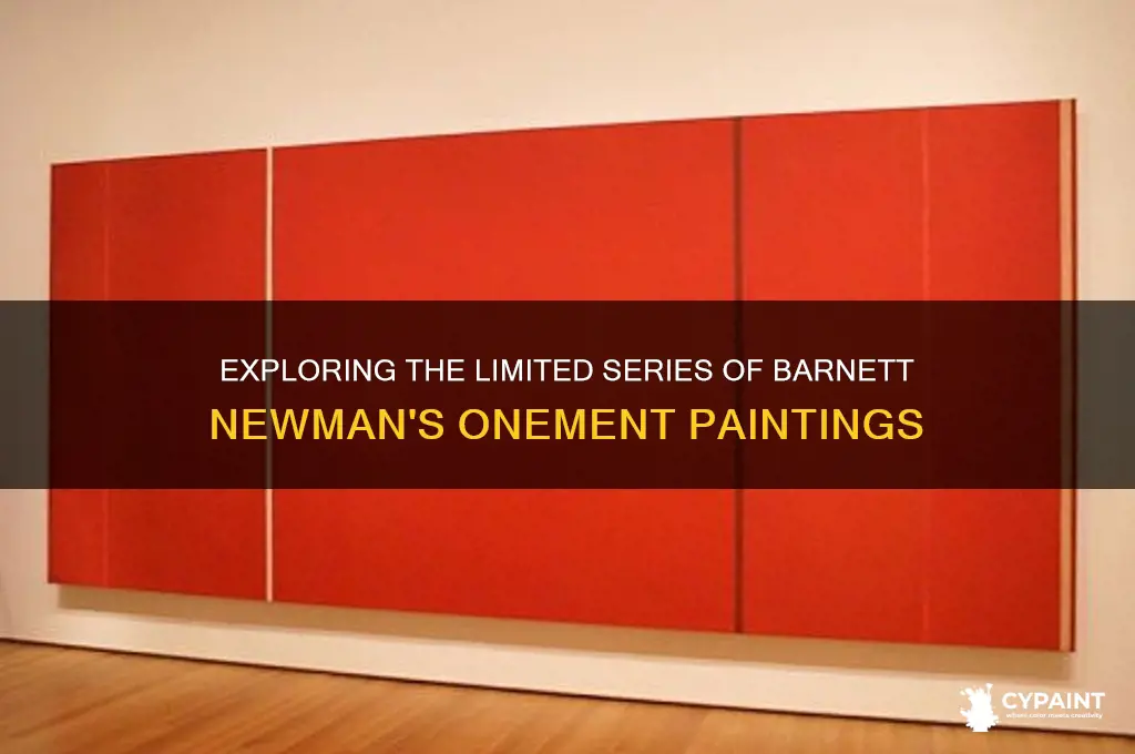 how many barnett newman onement paintings are there