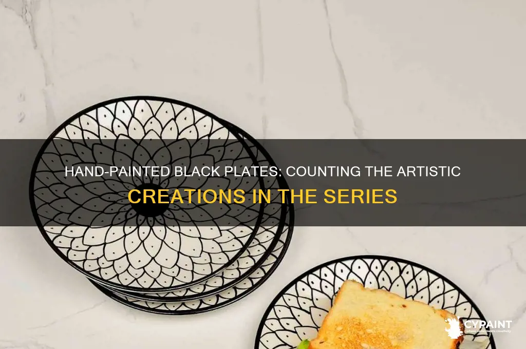 how many blacl plates where hand painted in the series