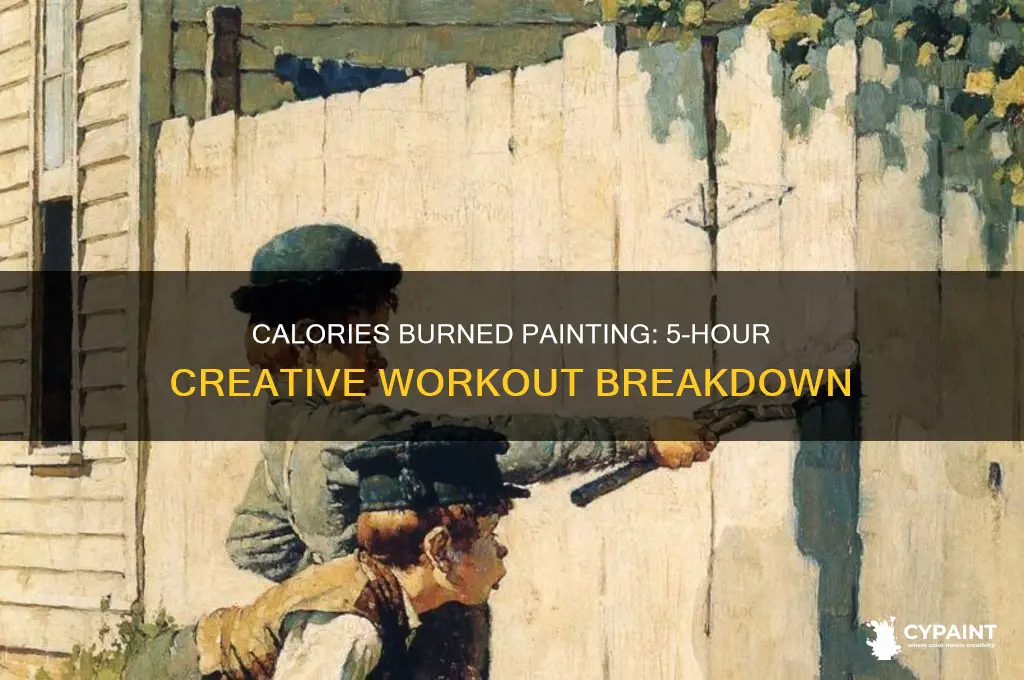 how many calories do you burn painting for 5 hours