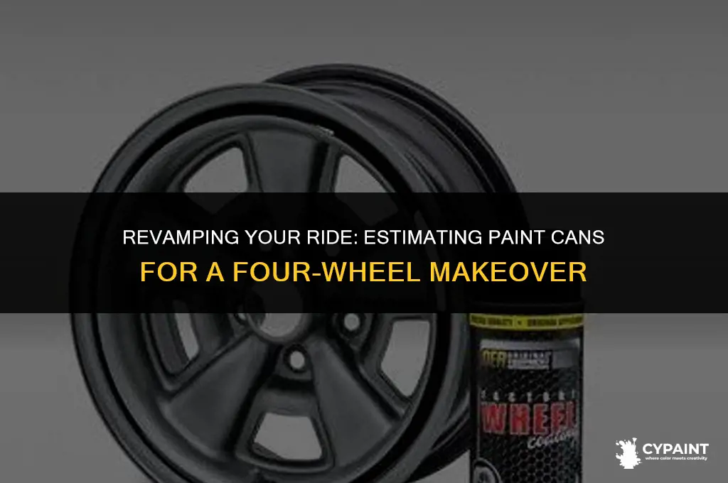 how many cans of paint for 4 wheels