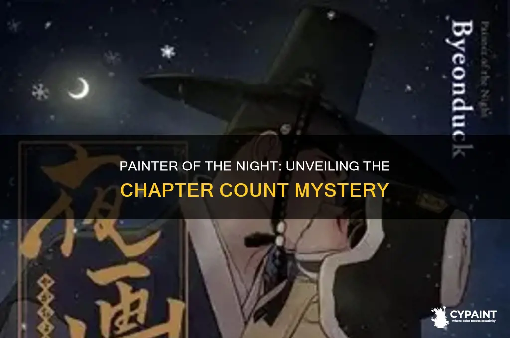 Painter Of The Night Unveiling The Chapter Count Mystery CyPaint
