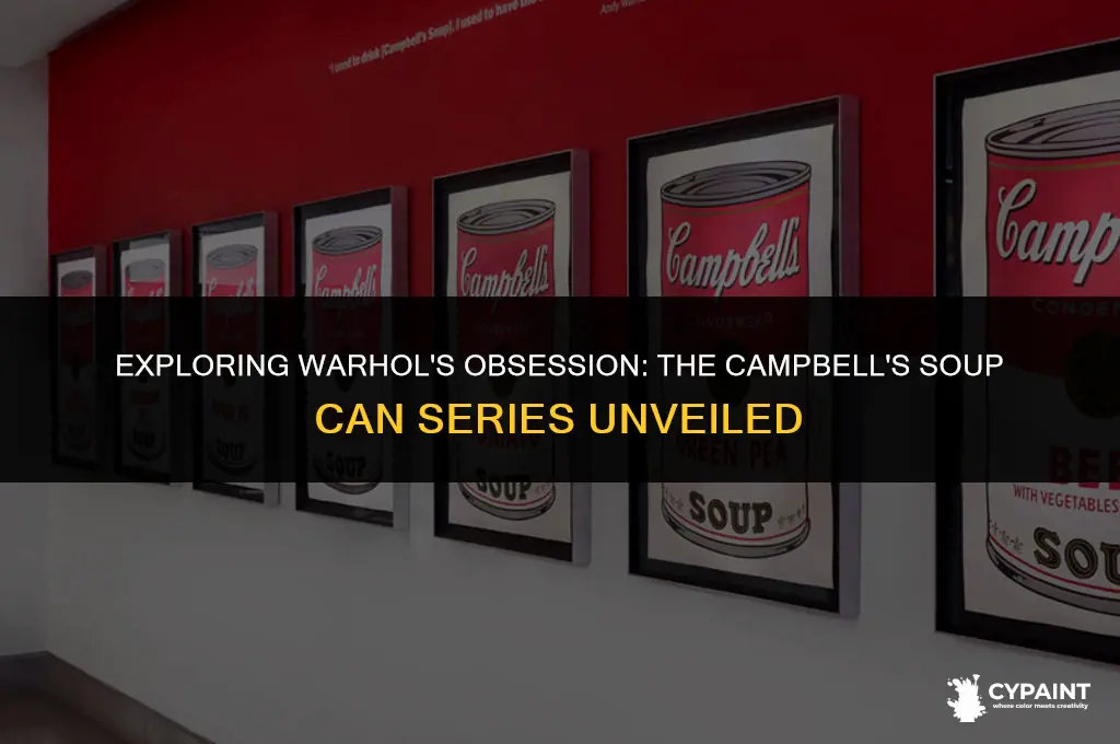 how many cmapbells soup cans did worhol paint
