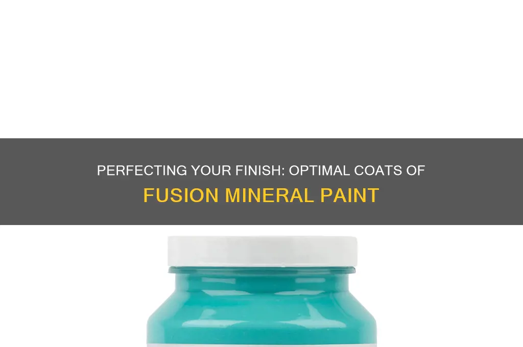 how many coats of fusion mineral paint should i apply