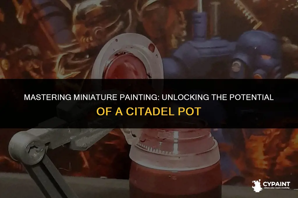 how many miniatures can a citadel pot paint