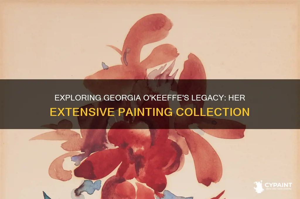 how many paintings did georgia o keefe
