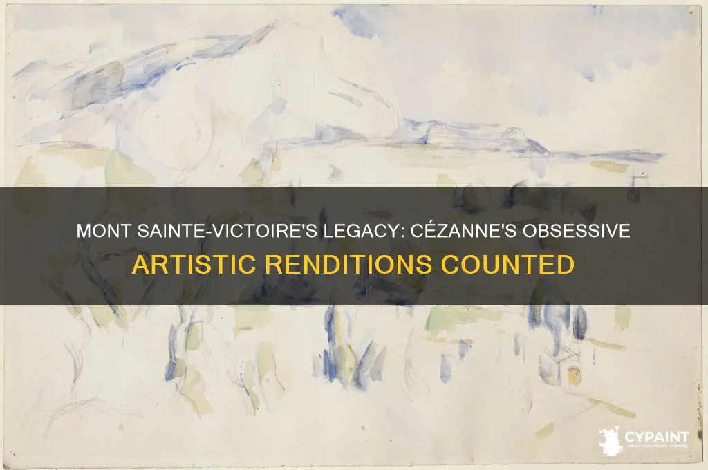 how many time swas mont sainte victoire painted