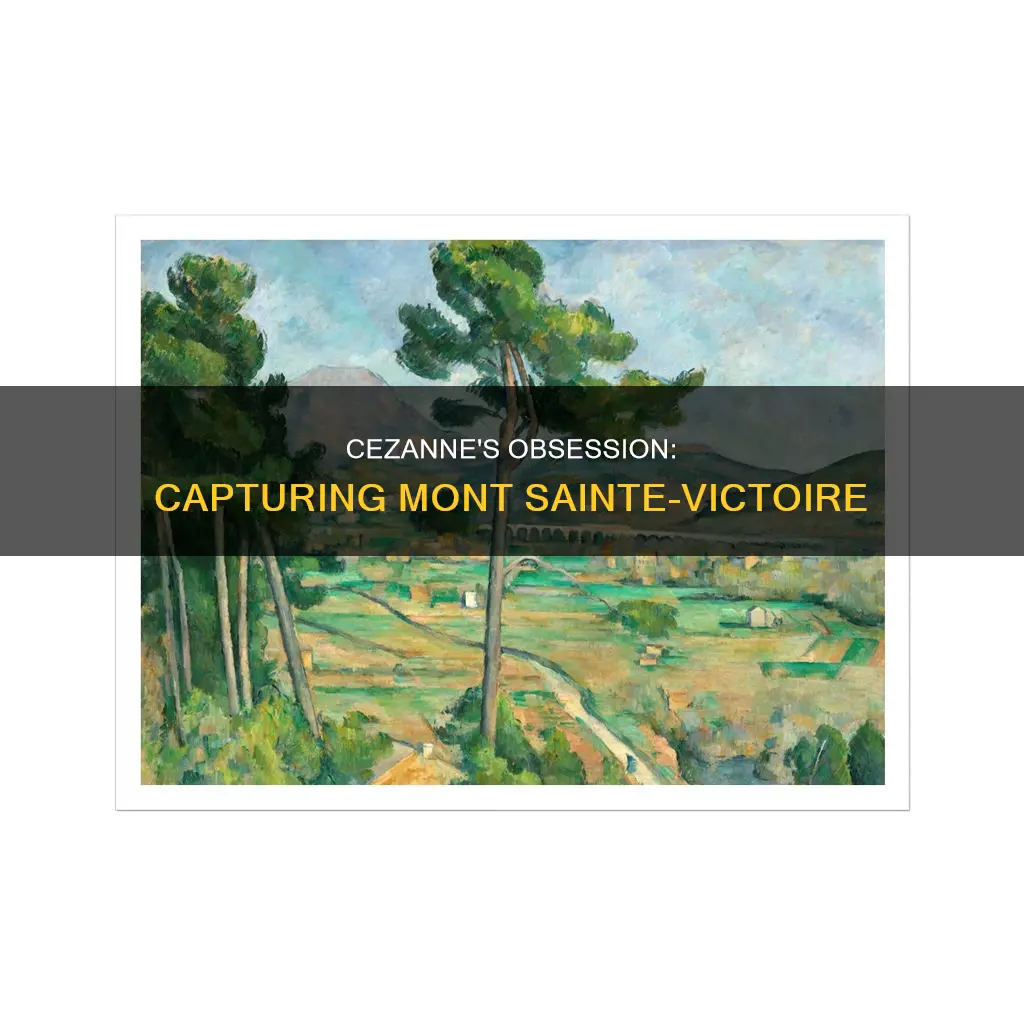 how many times did cezanne paint mont sainte victoire