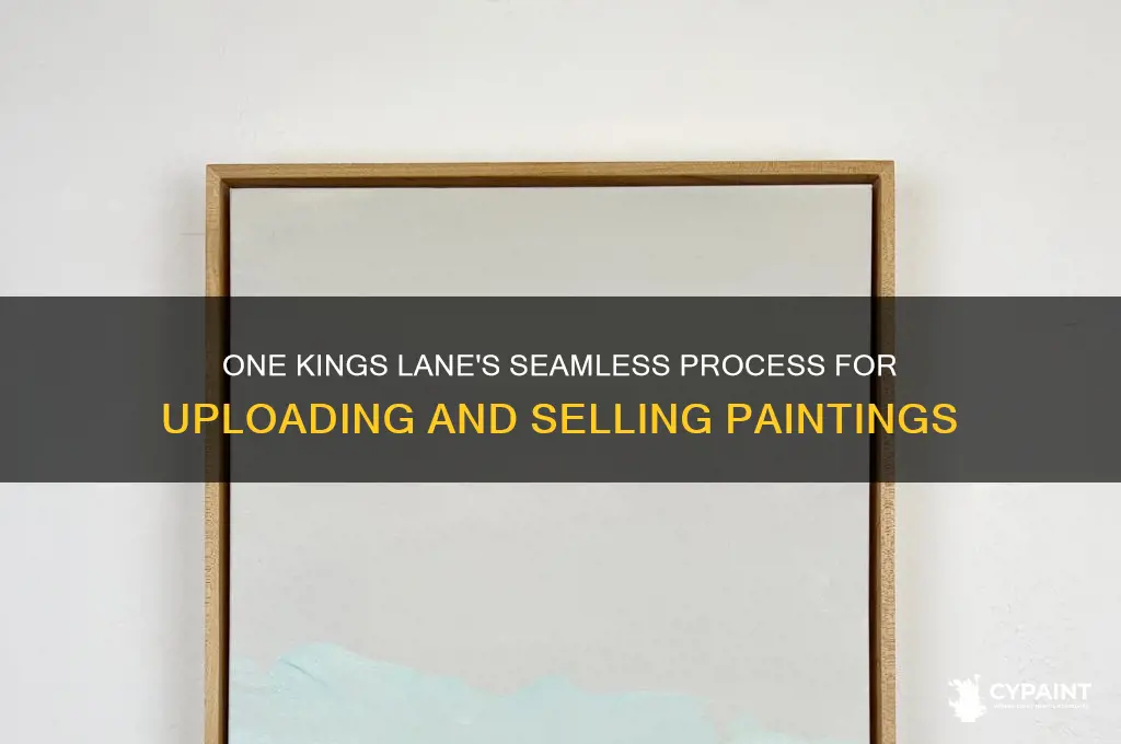 how one kings lane process upload paintings