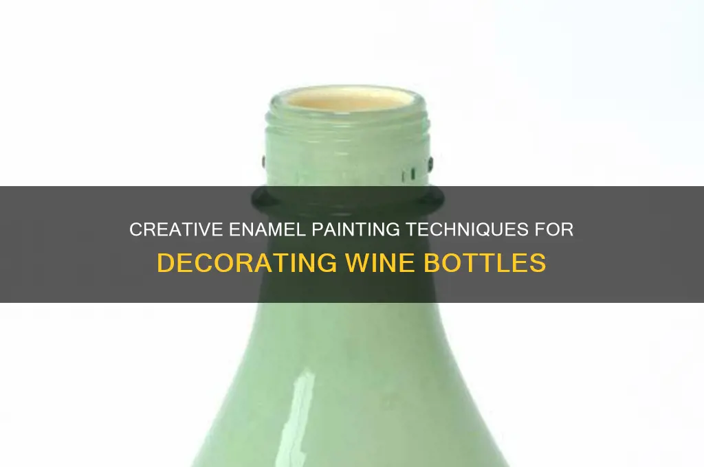 how paint the wine bottles with enamel paint