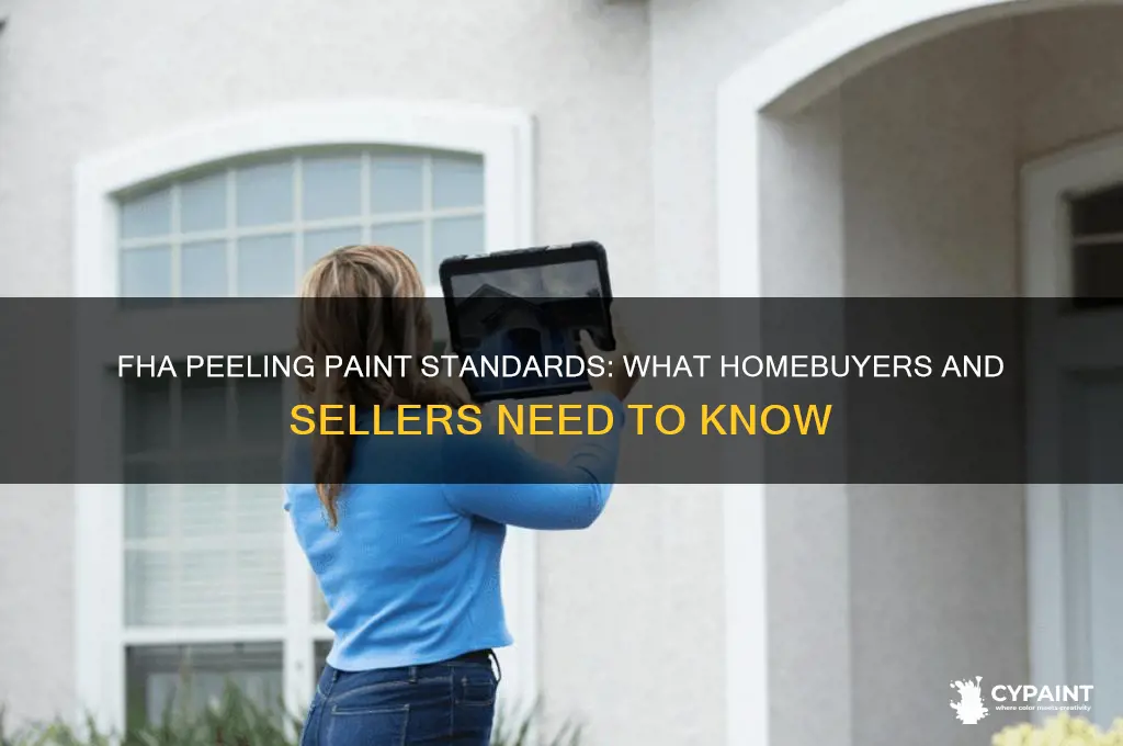how picky is fha with peeling paint