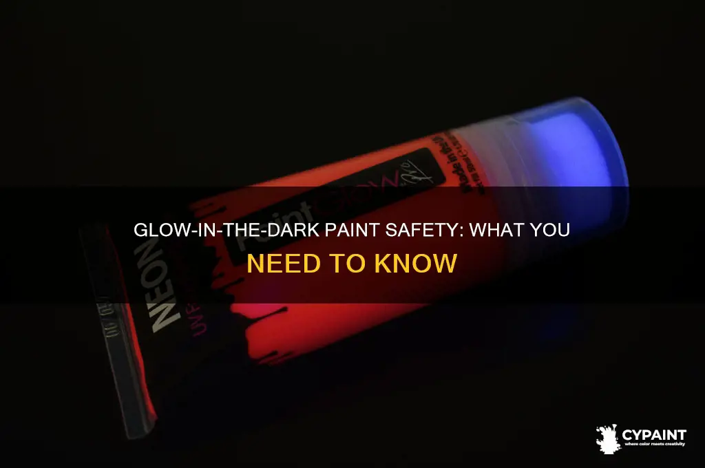 how safe is glow in the dark paint
