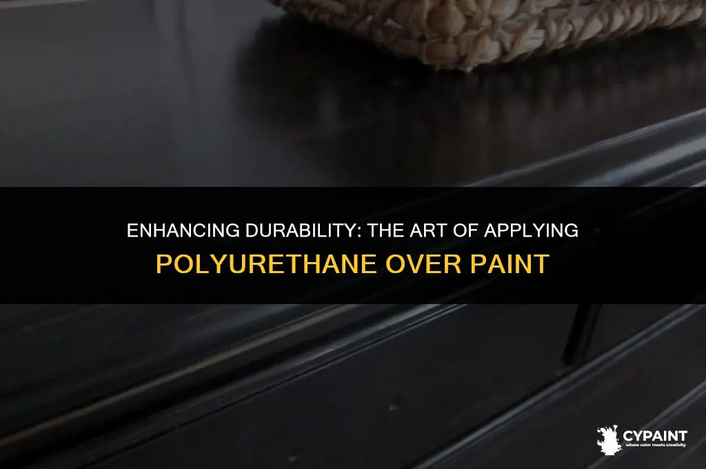 how should can you apply polyurethane over paint