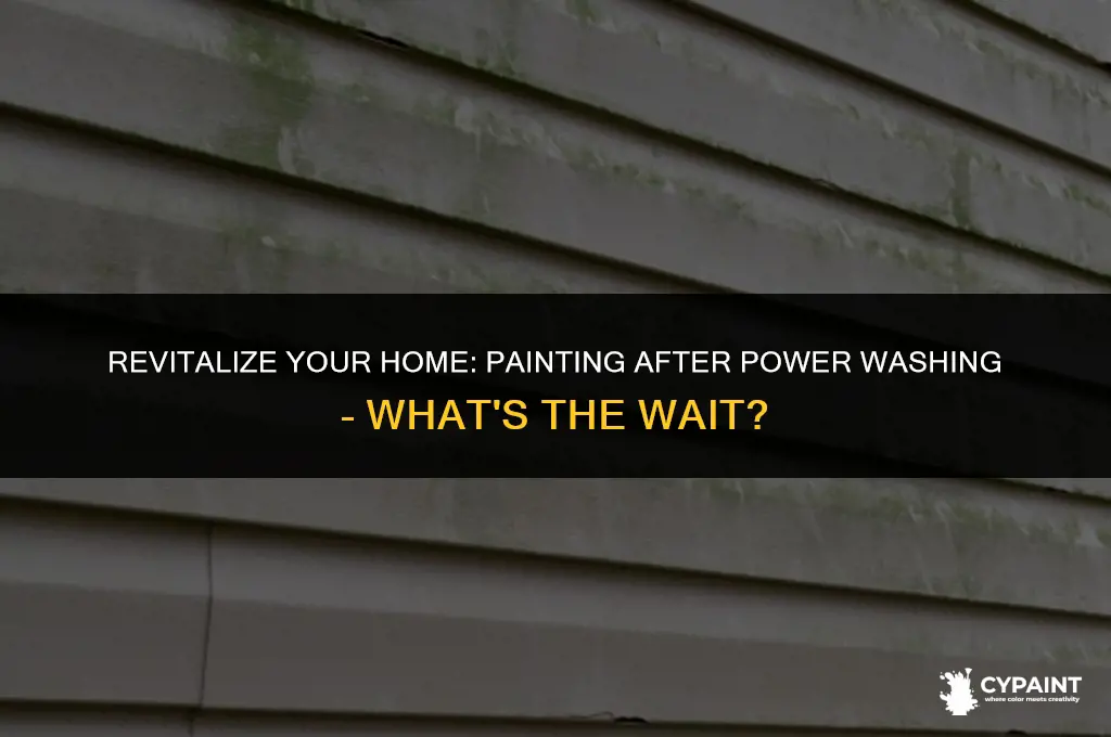 how soon after power washing can i paint
