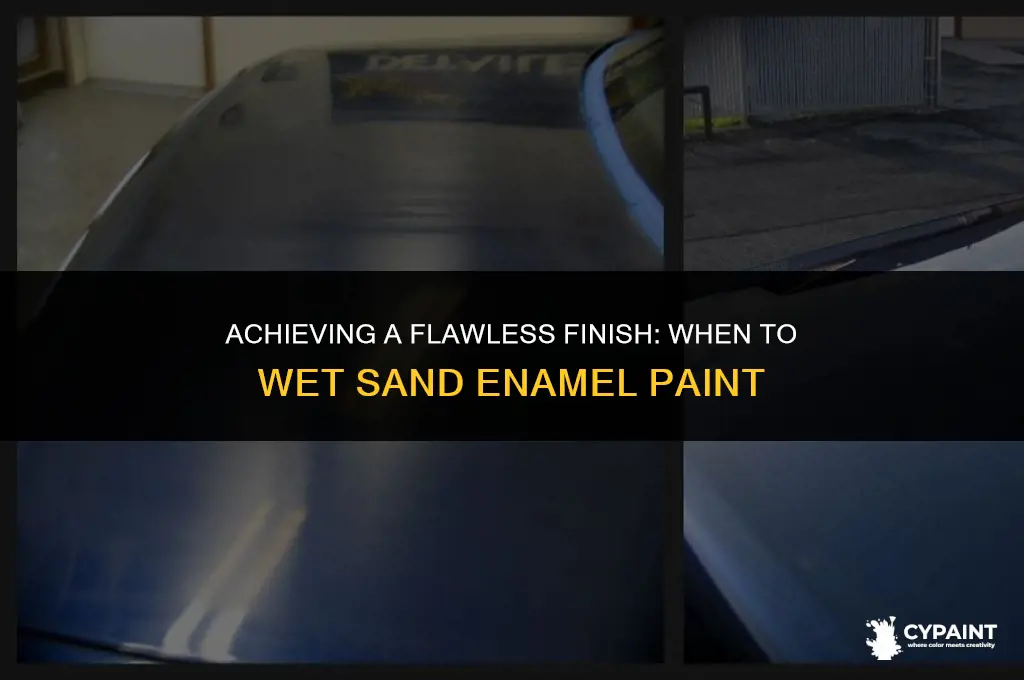 how soon can i wet sand enamel paint