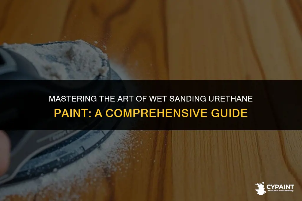 how soon can i wet sand urethane paint
