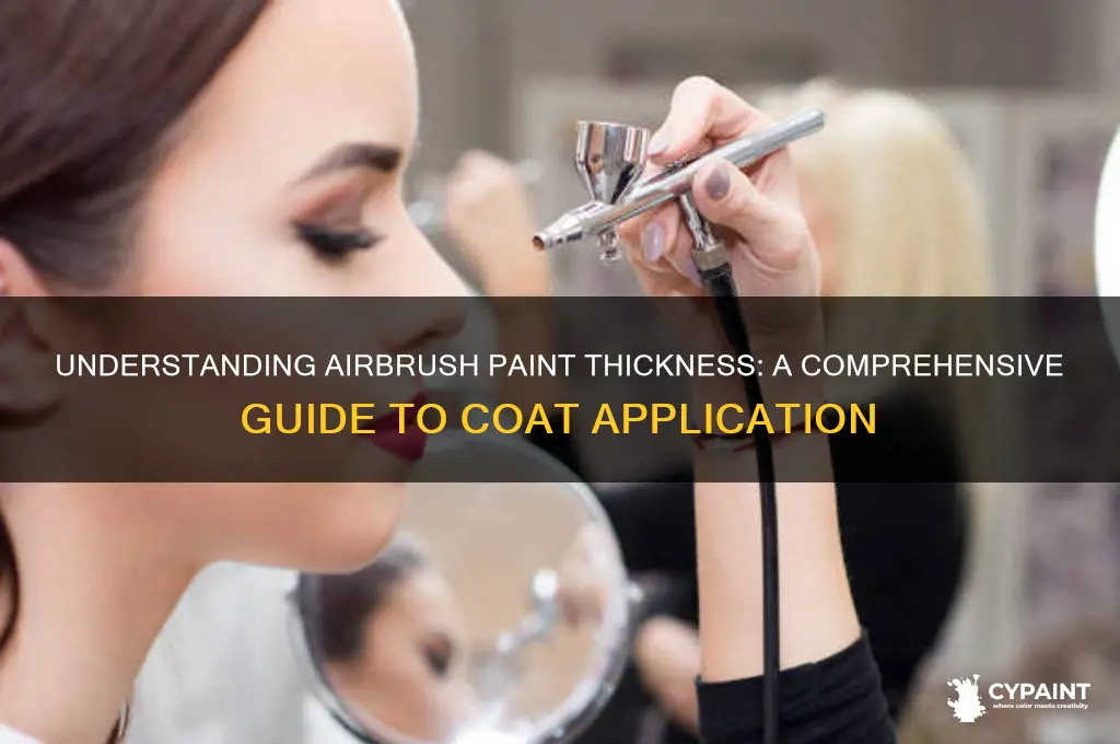 how thick is a coat of airbrush paint