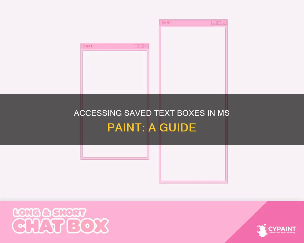 how to access a saved text box ms paint