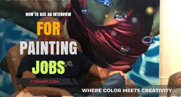 Mastering the Art of Interviewing for Painting Jobs: Expert Tips