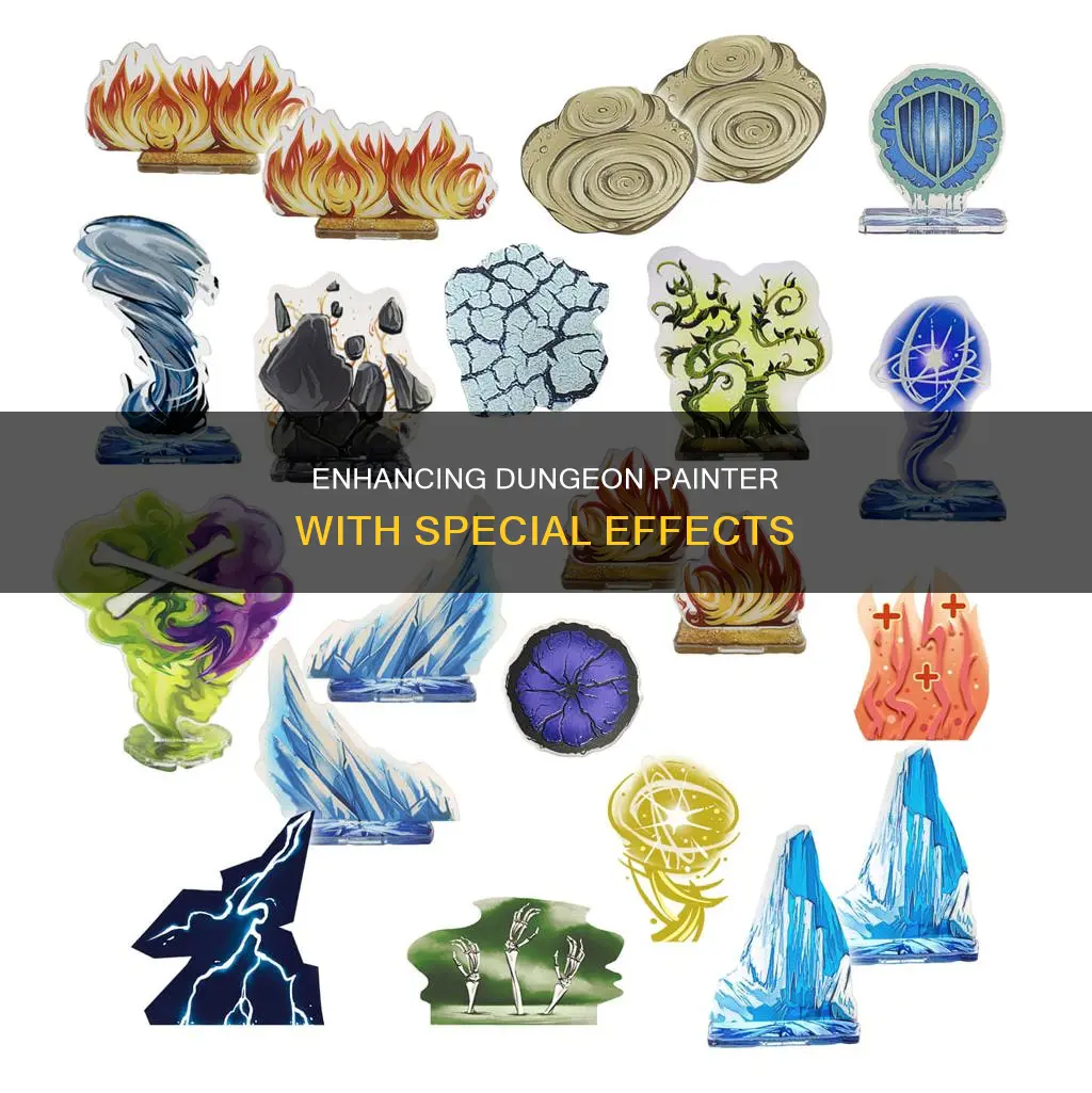 how to add effects to specific objects dungeon painter