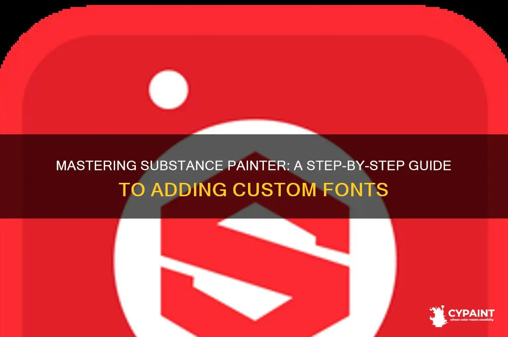 how to add font in substance painter
