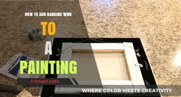 Easy Steps to Securely Add Hanging Wire to Your Painting