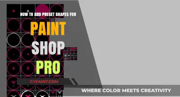 Customizing Paint Shop Pro: Adding Preset Shapes