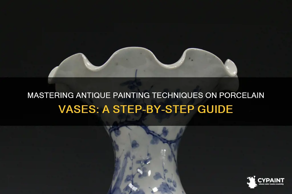 how to antique painting on porcelain vase
