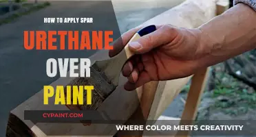 Applying Spar Urethane Over Paint: A Step-by-Step Guide for Durability