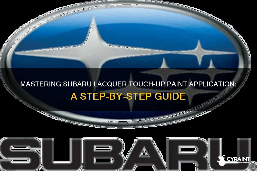 how to apply subaru lacquer touch up paint