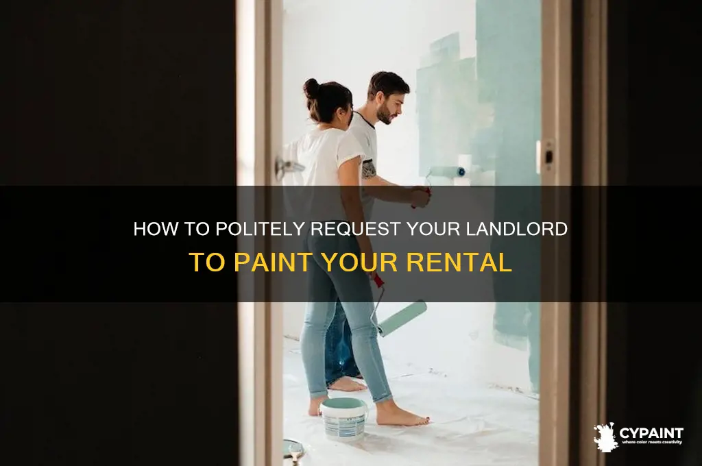 how to ask a landlord to paint