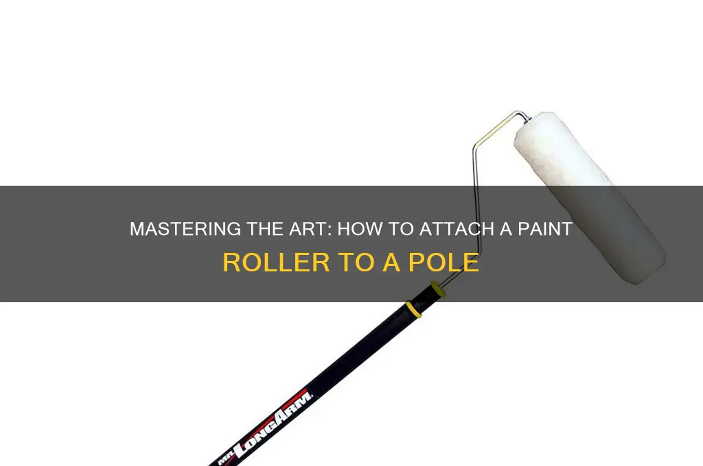 how to attach paint roller to pole