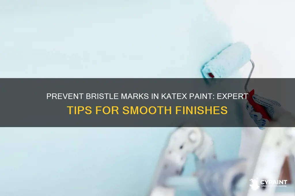 how to avoid bristle marks katex paint