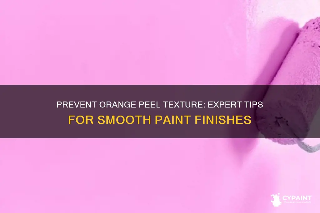 how to avoid otange peel in paint