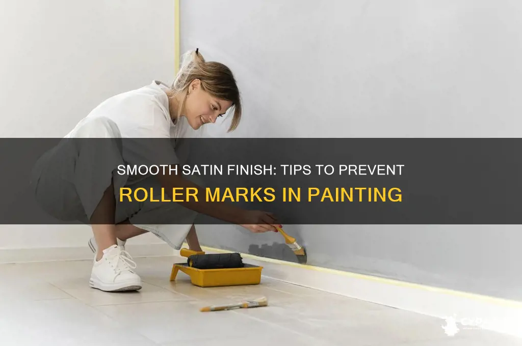 how to avoid roller marks with satin paint