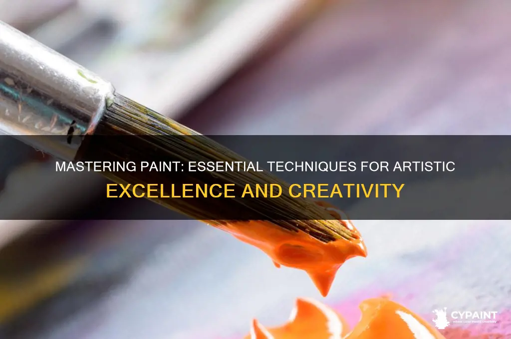 how to be a master at paint