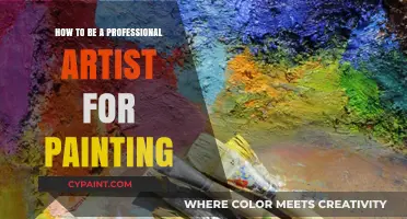 Mastering the Craft: A Guide to Becoming a Professional Painter