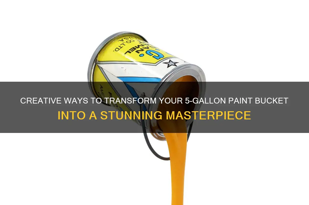 how to beautify 5 gallon paint bucket