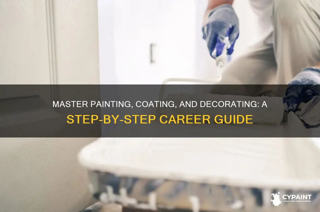 how to become a painting coating decorating worker