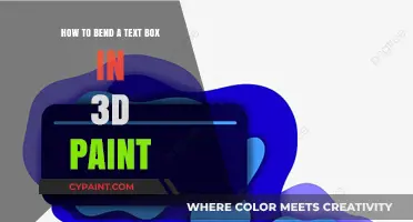 Bend Text Boxes in 3D Paint Like a Pro