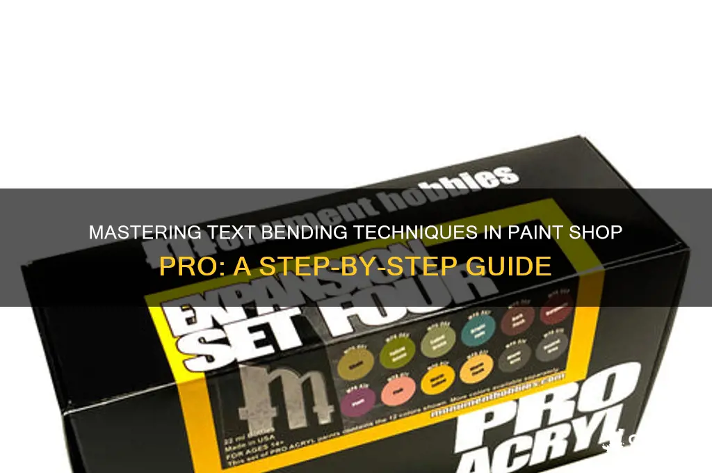 how to bend text in paint shop pro