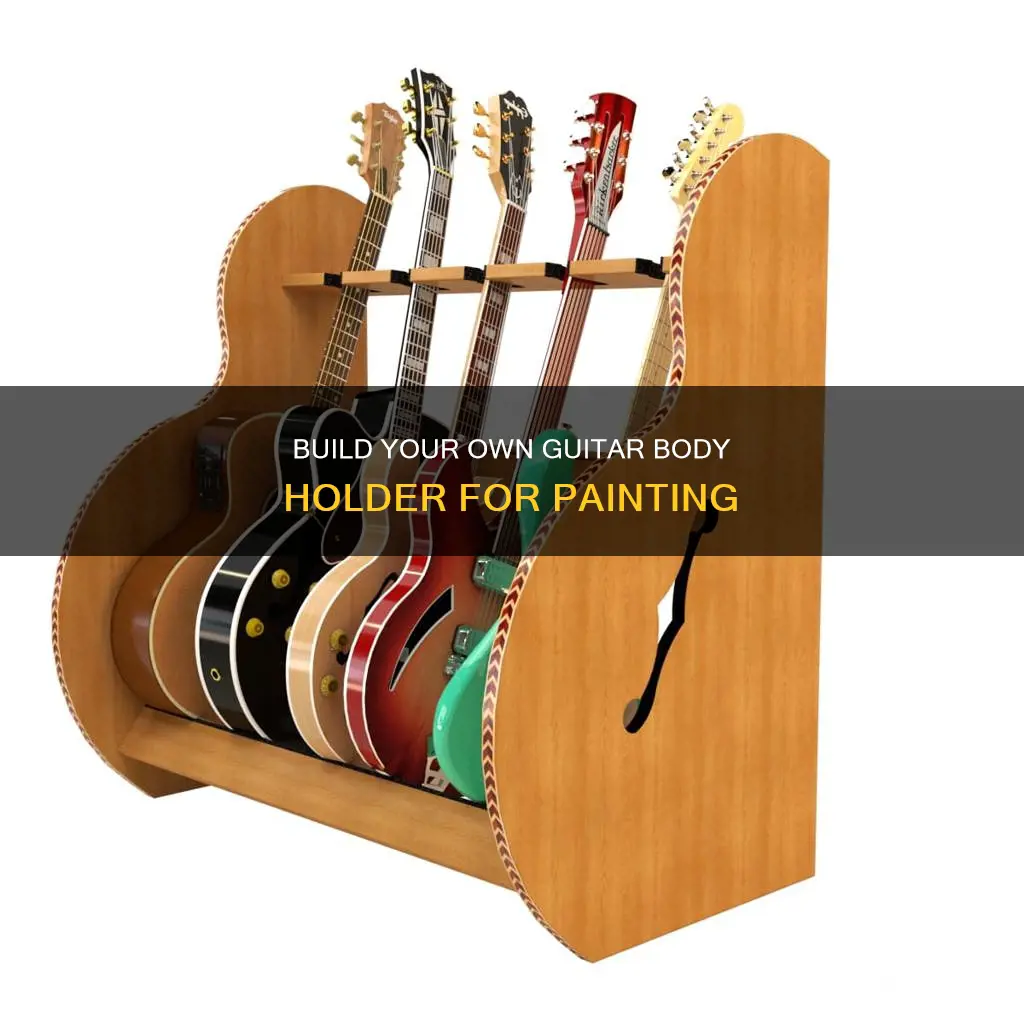 how to build a guitar body holder for painting