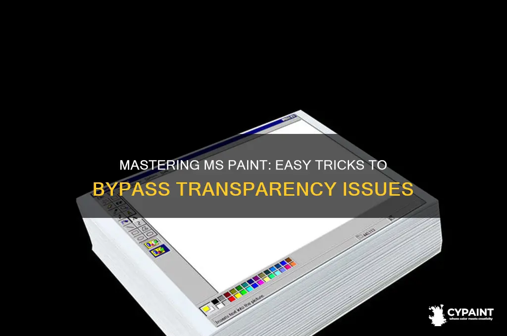 how to bypass transparent in ms paint