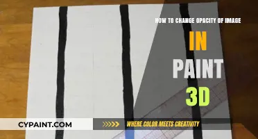 Adjusting Image Opacity in Paint 3D: A Simple Guide