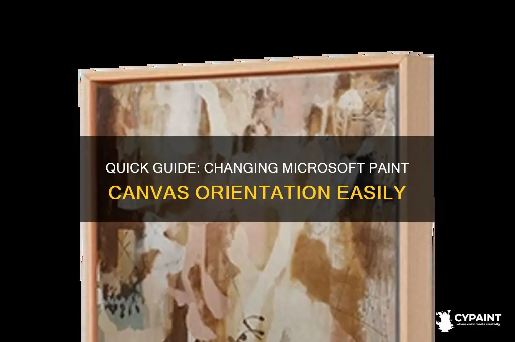 how to change the orrientation of micrsoft paint