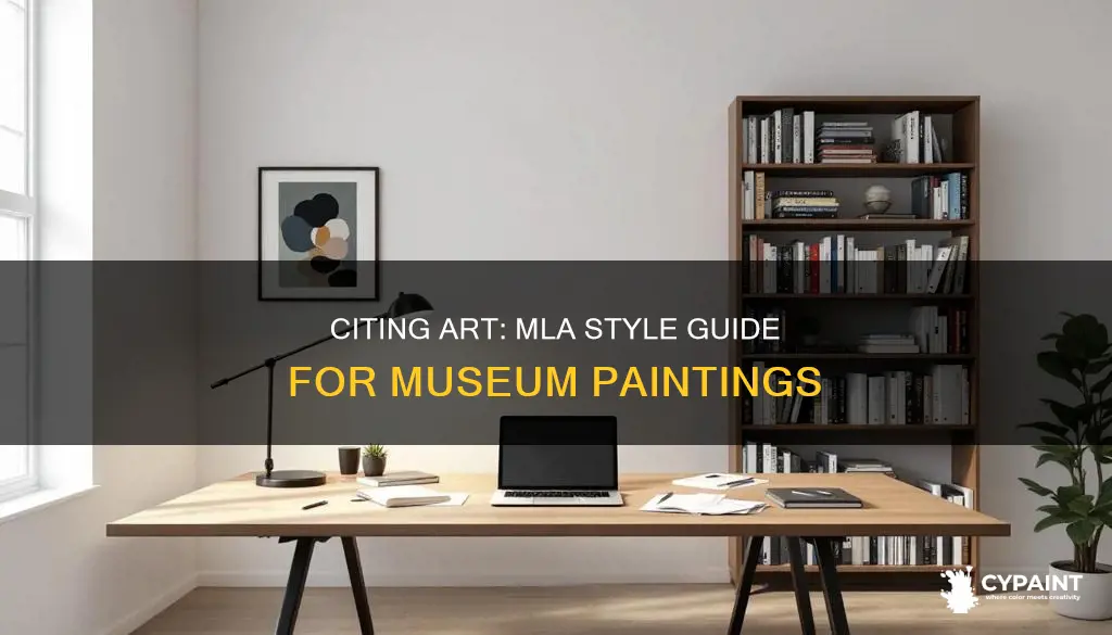 how to cite a painting at a museum mla
