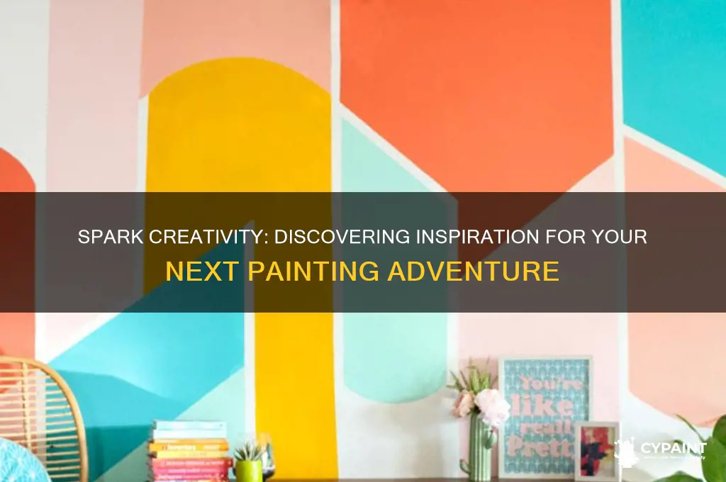 how to come up with somthing to paint