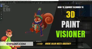 Convert Blender to 3D Paint Visioner: A Step-by-Step Guide