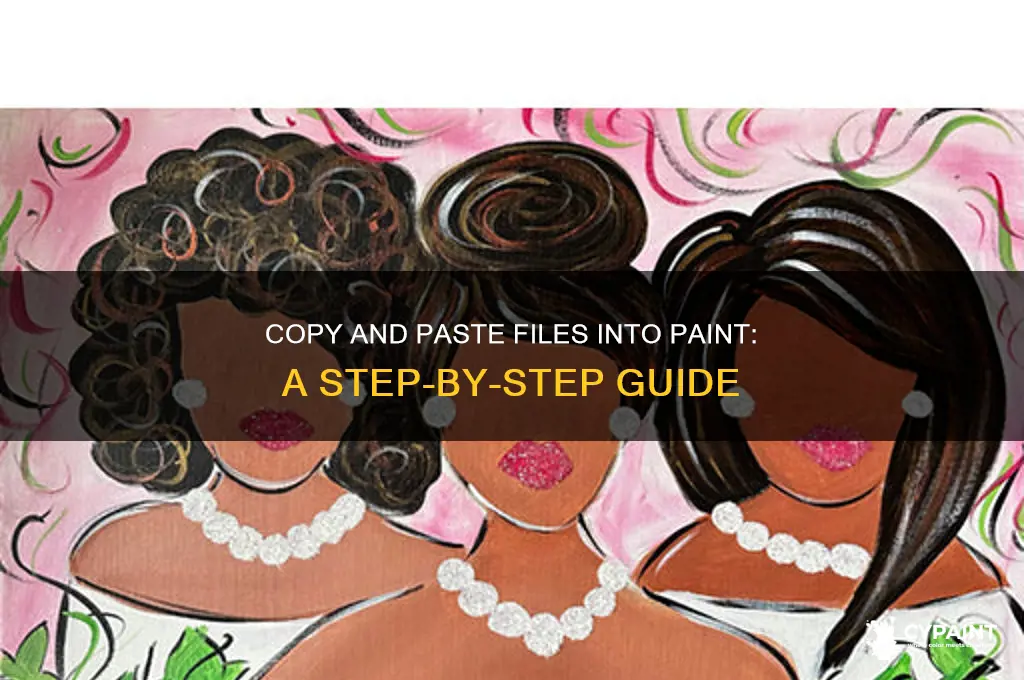 Copy And Paste Files Into Paint: A Step-By-Step Guide | CyPaint