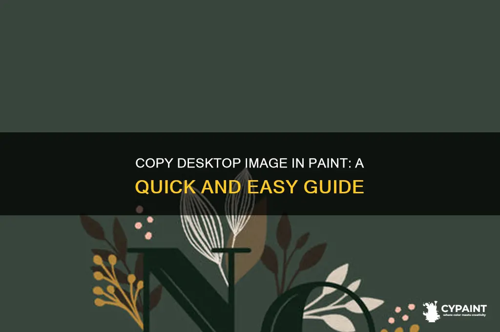 how to copy desktop image in paint